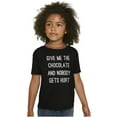 thumbnail image 4 of Give Me Chocolate Hurt Nobody Girls Kids T Shirt Tees Teen Brisco Brands S, 4 of 6