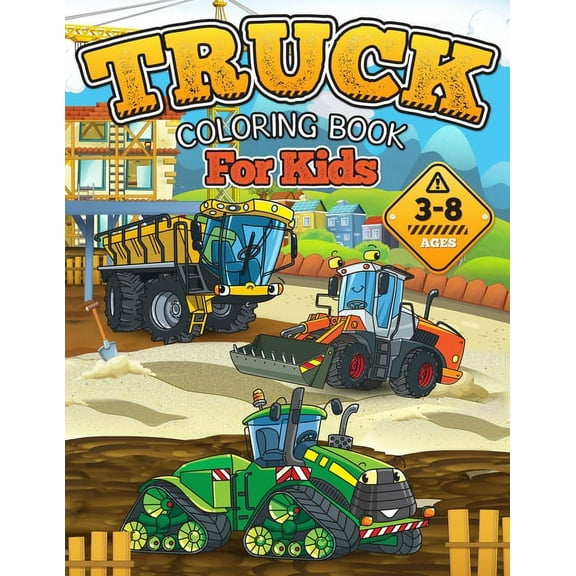 TRUCK Coloring Book for Kids: Gift Idea for Boys and Girls ages 3-8!, (Paperback)