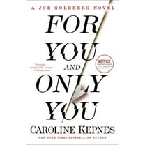 You For You and Only You: A Joe Goldberg Novel, (Paperback)
