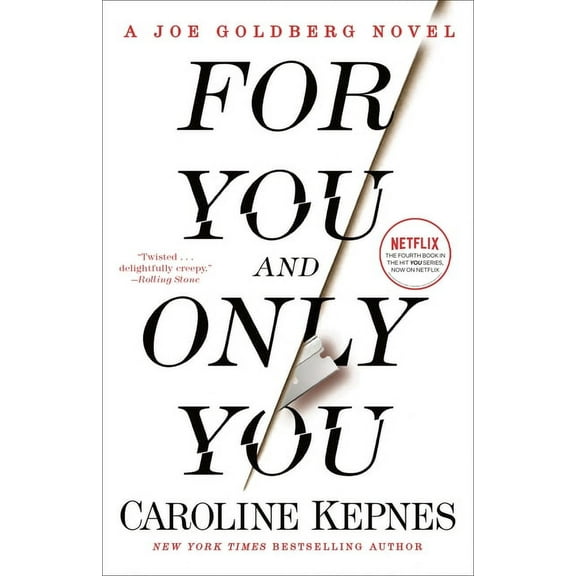 You For You and Only You: A Joe Goldberg Novel, (Paperback)
