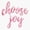 1pcs, variant on Watercolor Choose Joy Rose Pink Sticker