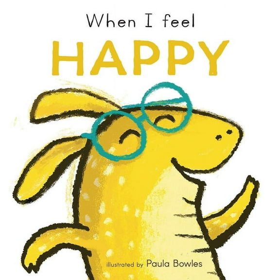 First Feelings When I Feel Happy, (Board Book)