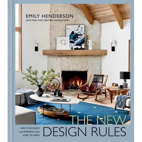 Pre-Owned The New Design Rules: How to Decorate and Renovate, from Start to Finish: An Interior Design Book (Hardcover) 1984826484 9781984826480