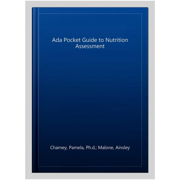 Pre-Owned Academy of Nutrition and Dietetics Pocket Guide to Nutrition Assessment (Pocket Guides) Paperback