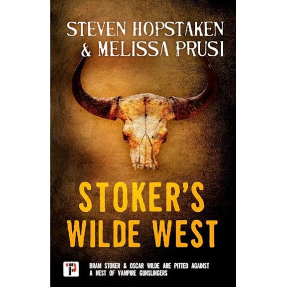 Pre-Owned Stoker's Wilde West, 9781787581944, 1787581942, Paperback, New edition