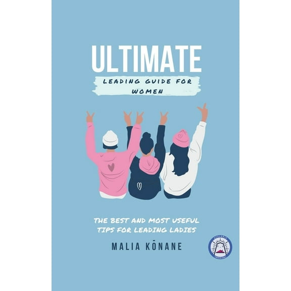 Ultimate Leading Guide for Women, (Paperback)