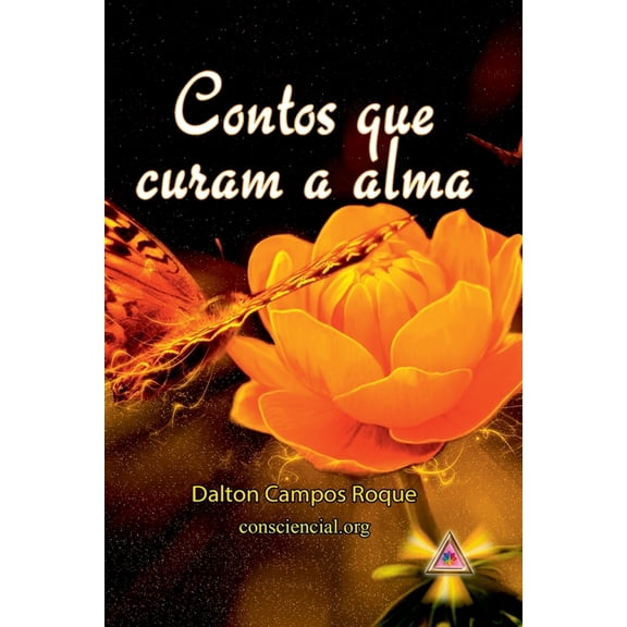 Contos Que Curam A Alma, (Paperback)