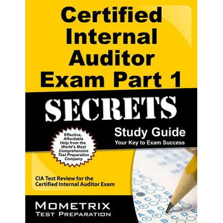 Certified Internal Auditor Exam Part 1 Secrets Study Guide : CIA Test Review for the Certified Internal Auditor
