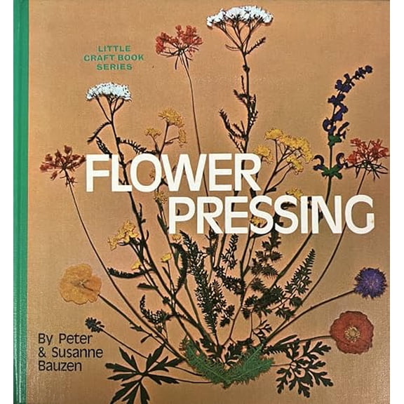 Pre-Owned Flower Pressing (Little Craft), 9780806951867, 0806951869, Hardcover,