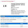 thumbnail image 2 of Automatic Transmission Filter Kit - Compatible with 1995 - 2003 Ford Windstar 1996 1997 1998 1999 2000 2001 2002, 2 of 2