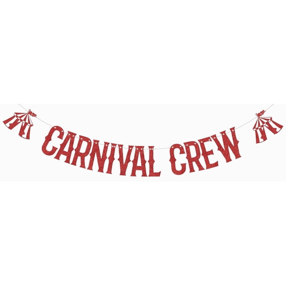 Carnival Crew Banner Circus Birthday Party Decoration Welcome to the Carnival Banner Red Glitter