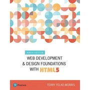 Web Development and Design Foundations with HTML5 (Paperback)