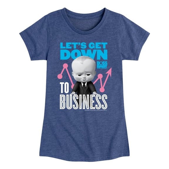 Boss Baby - Let's Get Down To Business - Toddler & Youth Girls Short Sleeve Graphic T-Shirt