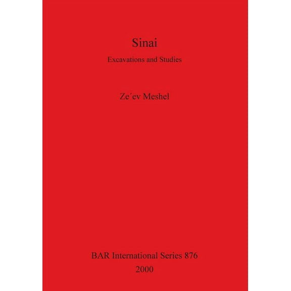 BAR International: Sinai: Excavations and Studies (Paperback)