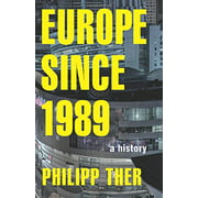 Europe since 1989: A History