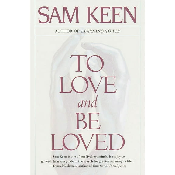 To Love and Be Loved, (Paperback)