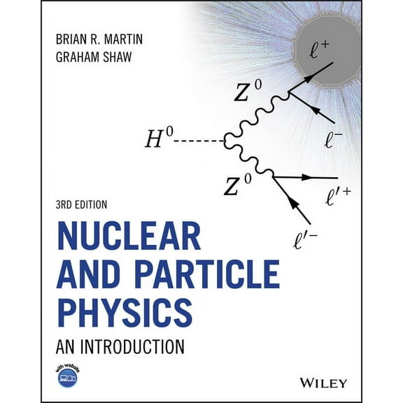 Nuclear and Particle Physics: An Introduction, (Paperback)
