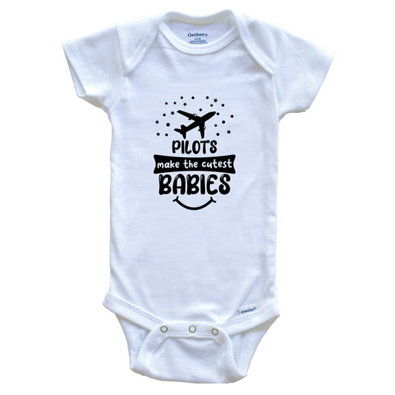 Pilots Make the Cutest Babies Funny Pilot Baby Bodysuit, 0-3 months white