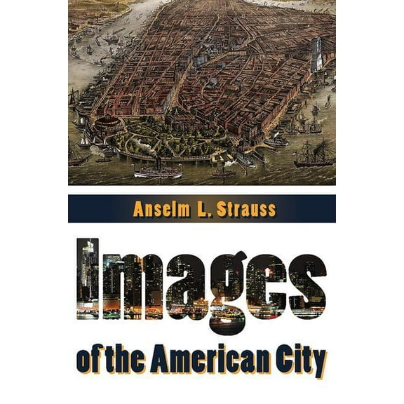 Images of the American City, (Paperback)