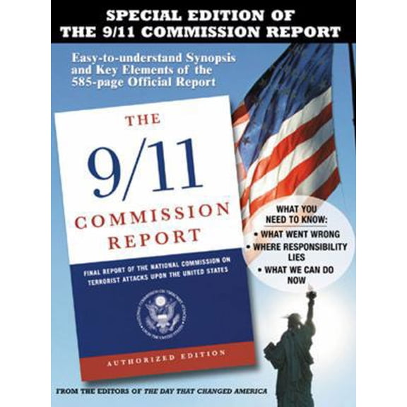Pre-Owned The 9/11 Commission Report: Easy-to-understand Synopsis and Key Elements of the 585-page Official Report (Paperback) 1572437375 9781572437371