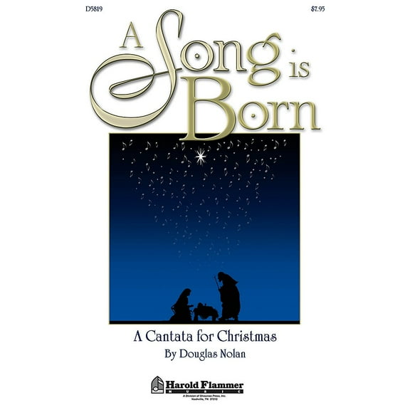 A Song Is Born: A Cantata for Christmas (Paperback) by Douglas Nolan
