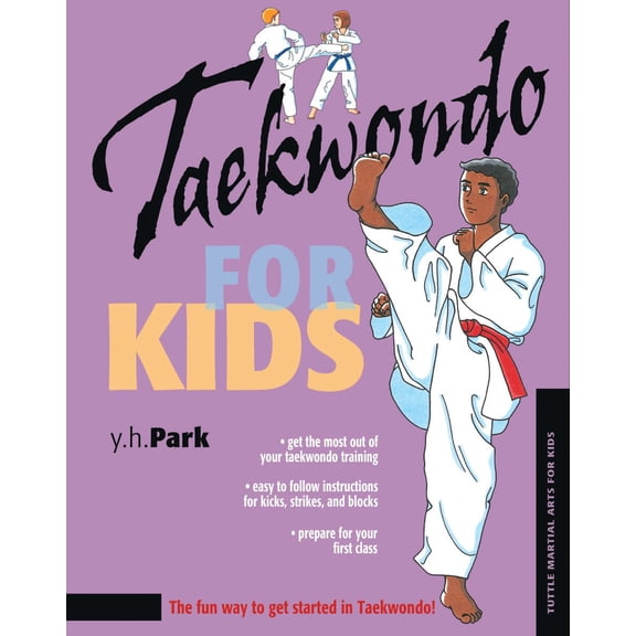 Pre-Owned Taekwondo for Kids (Hardcover) 0804836310 9780804836319