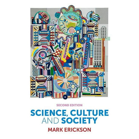 Science, Culture and Society: Understanding Science in the 21st Century (Paperback)