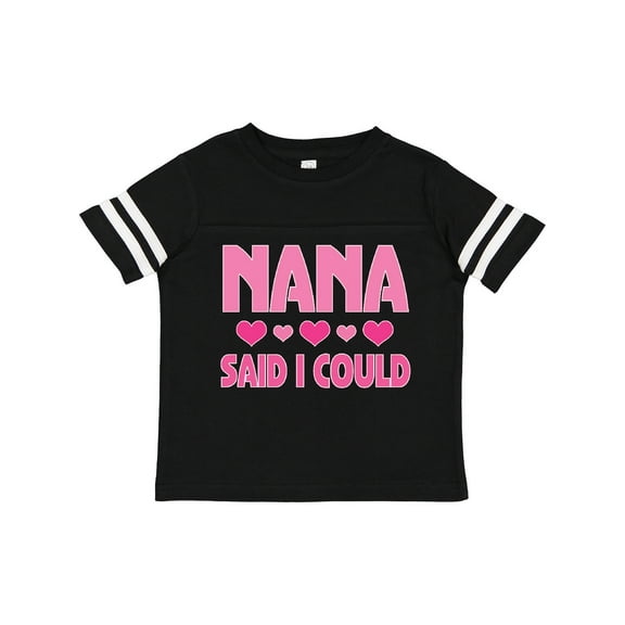 Inktastic Nana Said I Could Funny Granddaughter Girls Toddler T-Shirt