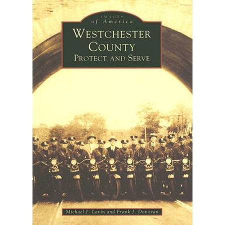 Westchester County : Protect and Serve (Best Places To Live In Westchester County)