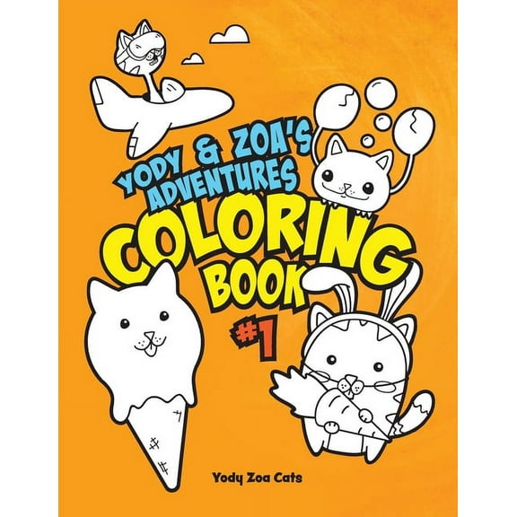 Yody & Zoa's Adventures Coloring Book #1, (Paperback)