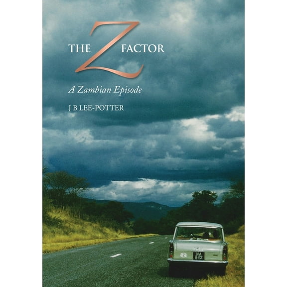 The Z-Factor: A Zambian Episode, (Paperback)