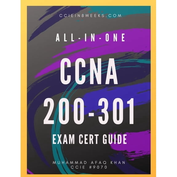 All-In-One CCNA 200-301: Exam Cert Guide (Paperback) by Muhammad Afaq Khan