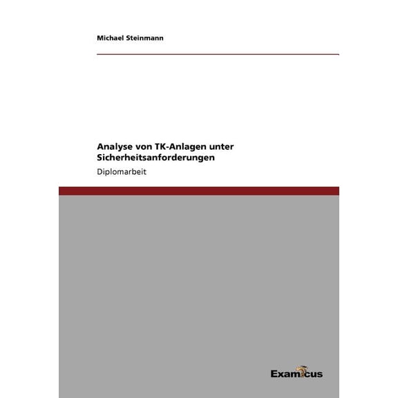 Analyse von TK-Anlagen unter Sicherheitsanforderungen, (Paperback)
