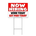 thumbnail image 1 of Now Hiring Work Today Paid (18" x 24") Yard Sign, Includes Metal Step Stake, 1 of 6