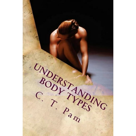 Understanding Body Types : To Enhance Your Weight Management Program