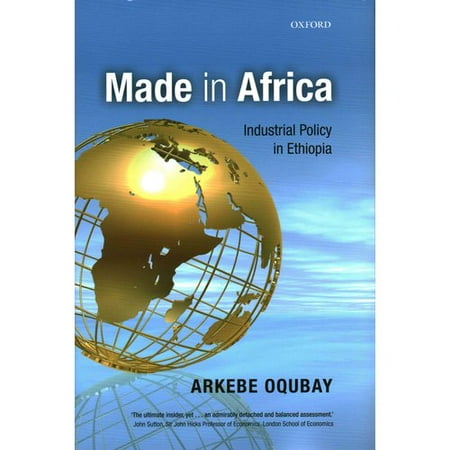 Made in Africa: Industrial Policy in Ethiopia