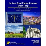 Indiana Real Estate License Exam Prep: All-in-One Review and Testing to Pass Indiana's PSI Real Estate Exam (Paperback)