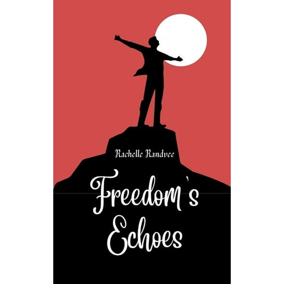 Freedom's Echoes, (Paperback)
