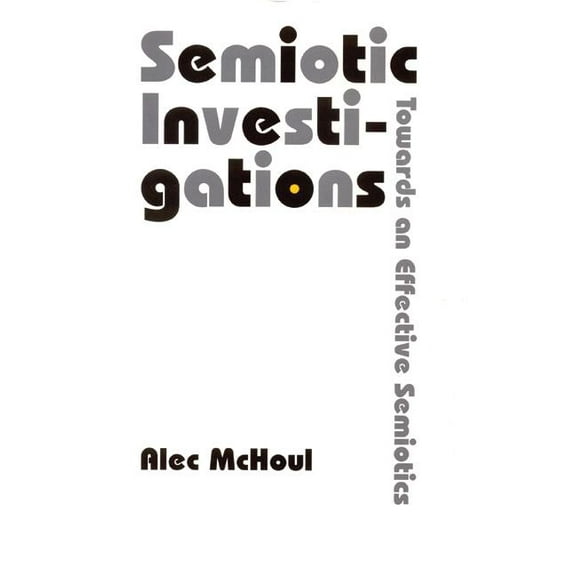 Stages: Semiotic Investigations : Towards an Effective Semiotics (Hardcover)