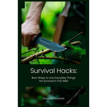 Survival Hacks: Best Ways to Use Everyday Things for Survival in The Wild (Best Thing To Use For Scars)
