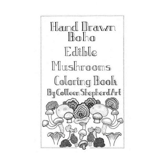 Hand Drawn Boho Edible Mushroom coloring book (Paperback)