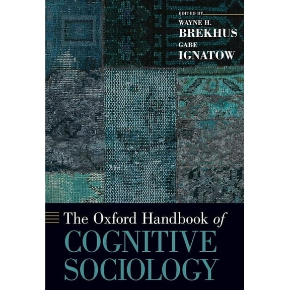 Oxford Handbooks The Oxford Handbook of Cognitive Sociology, (Hardcover)