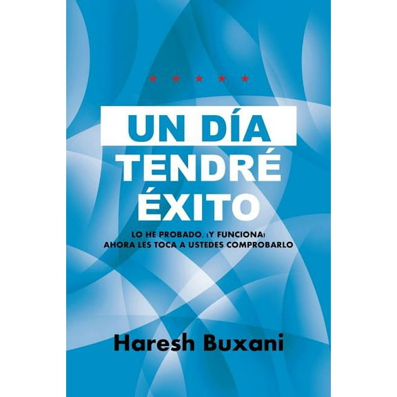 Un Día Tendré Éxito (Paperback)