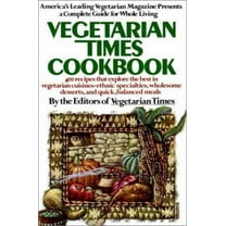 Pre-Owned Vegetarian Times Cookbook (Paperback) 0020103700 9780020103707