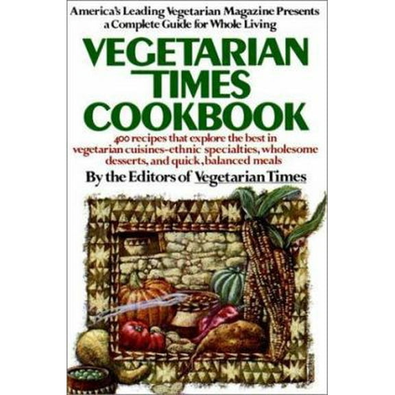 Pre-Owned Vegetarian Times Cookbook (Paperback) 0020103700 9780020103707