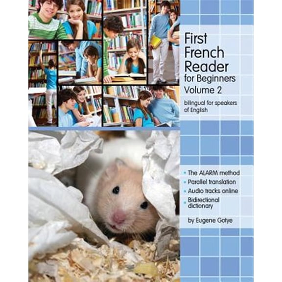 Pre-Owned First French Reader for Beginners: Bilingual for Speakers of English (Paperback) by Eugene Gotye