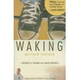 thumbnail image 1 of Waking: A Memoir of Trauma and Transcendence, 1 of 2