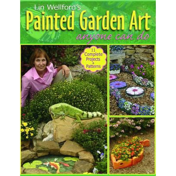 Pre-Owned Lin Wellford's Painted Garden Art Anyone Can Do (Paperback) 0977706516 9780977706518