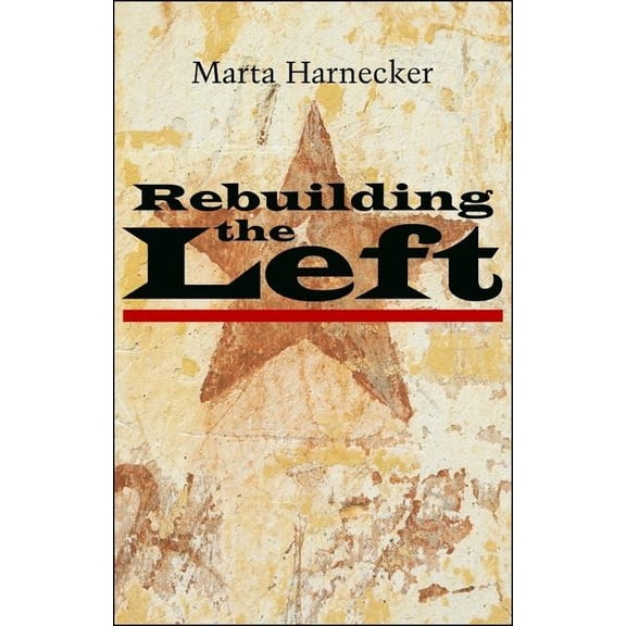 Rebuilding the Left, (Paperback)