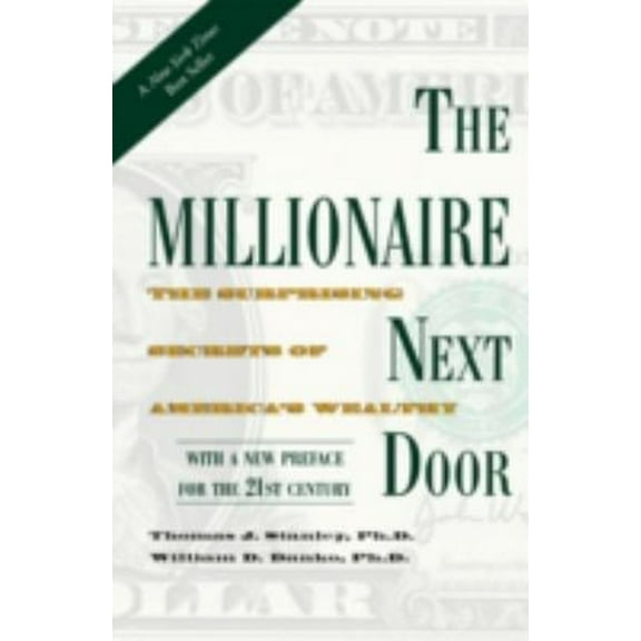 Pre-Owned The Millionaire Next Door: The Surprising Secrets of America's Wealthy